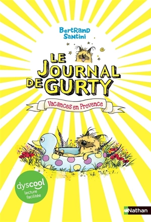 Le journal de Gurty. Vol. 1. Vacances en Provence - Bertrand Santini