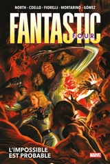 Fantastic Four. Vol. 2. L'impossible est probable - Ryan North