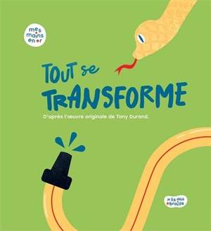 Tout se transforme - Tony Durand