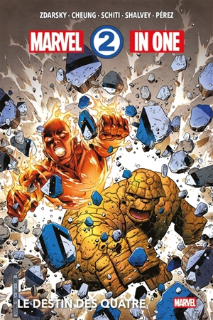 Marvel 2 in one. Vol. 1. Le destin des quatre - Chip Zdarsky
