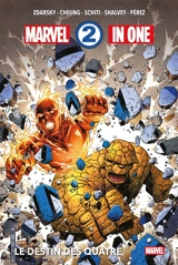 Marvel 2 in one. Vol. 1. Le destin des quatre - Chip Zdarsky