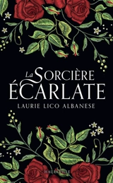 La sorcière écarlate - Laurie Lico Albanese
