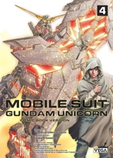 Mobile suit Gundam Unicorn : comic book version. Vol. 4 - Harutoshi Fukui