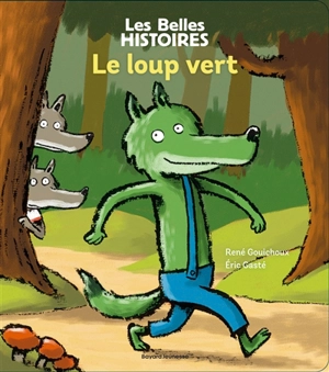 Le loup vert - René Gouichoux