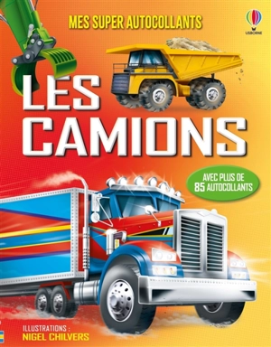 Les camions : Mes super autocollants : Dès 5 ans - Simon Tudhope