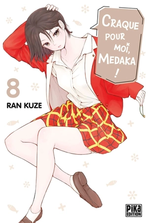Craque pour moi, Medaka !. Vol. 8 - Ran Kuze