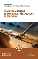 Médiation artistique et expérience thérapeutique en éducation