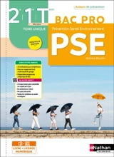 Prévention, santé, environnement, PSE, 2de, 1re, terminale bac pro : tome unique : livre + licence élève - Jérôme Boutin