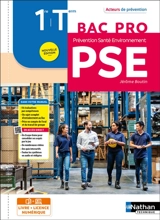 Prévention, santé, environnement, PSE, 1re, terminale bac pro : livre + licence élève - Jérôme Boutin