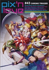 Pix'n love, n° 43. Chrono Trigger