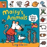 Maisy's Animals : A First Words Book - Lucy Cousins