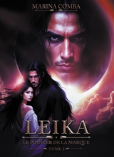 Leïka, le pouvoir de la marque : Tome 3 - COMBA, Marina