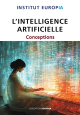 L'intelligence artificielle : conceptions - Institut Europia