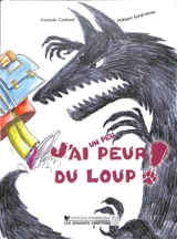 J'ai un peu peur du loup ! - François Coulaud