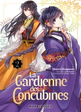 La gardienne des concubines. Vol. 2 - Shiori Hiromoto