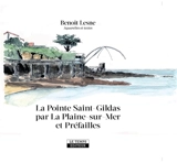 La Pointe Saint-Gildas par la Plaine-sur-Mer et Préfailles - Benoît Lesne