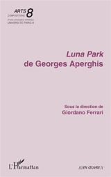 Luna Park de Georges Aperghis : en oeuvre