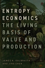 Entropy Economics - James K. Galbraith