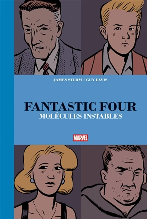 Fantastic Four : molécules instables - James Sturm