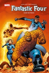 Fantastic Four. Vol. 2. Coup de force - Mark Waid