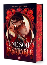 Une soif insatiable - Angela Montoya