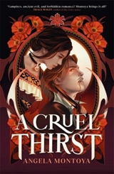A Cruel Thirst - Angela Montoya