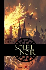 Soleil noir - Barnett Chevin