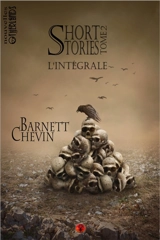Short stories : Tome 2 - Barnett Chevin