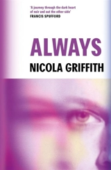 Always - Nicola Griffith