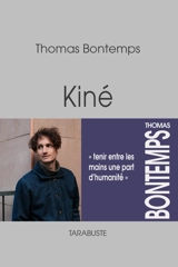 Kiné - Thomas Bontemps