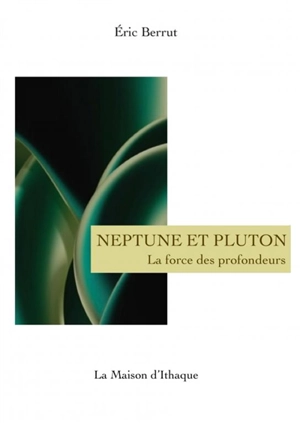 Neptune et Pluton - Eric Berrut