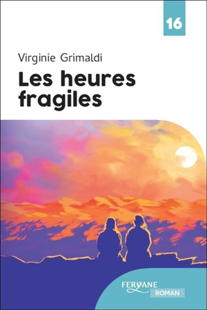 Les heures fragiles - Virginie Grimaldi
