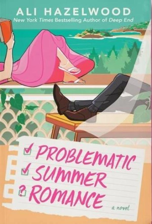 Problematic Summer Romance - Hazelwood, Ali
