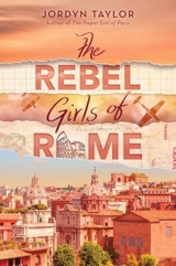The Rebel Girls of Rome - Taylor, Jordyn