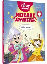 Mozart superstar. Flûte alors ! - Pascal Brissy