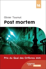 Post mortem - Olivier Tournut