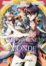 Réincarné dans un autre monde. Vol. 14 - Shinkô Shotô