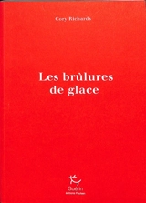 Les brûlures de glace : un voyage pour apaiser le chaos intérieur - Cory Richards
