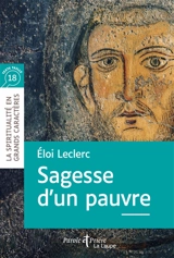 Sagesse d'un pauvre - Eloi Leclerc