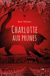 Charlotte aux prunes : Tartines et vin rosé : 1 - Tomsen, Jane