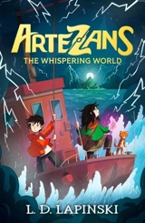 Artezans : The Whispering World - Lapinski, L.D.