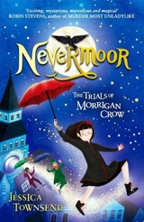 Nevermoor Vol. 1 - Jessica Townsend