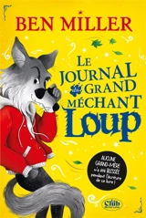 Le journal intime du grand méchant loup - Ben Miller