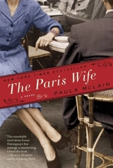 The Paris Wife : A Novel - Paula McLain