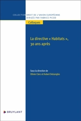 La directive Habitats, 30 ans après