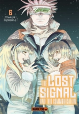The lost signal and this communication. Vol. 6 - Maruei Rokudai