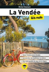 La Vendée pour les nuls - Michel Chamard