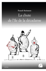 La chute de l'île de la décadanse - Frank Steinmetz