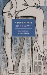 A Love Affair - Dino Buzzati