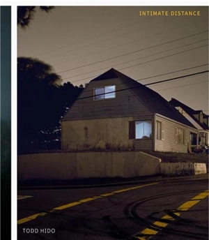 Todd Hido Intimate Distance (new edition)